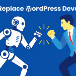 AI Replace WordPress Developers?