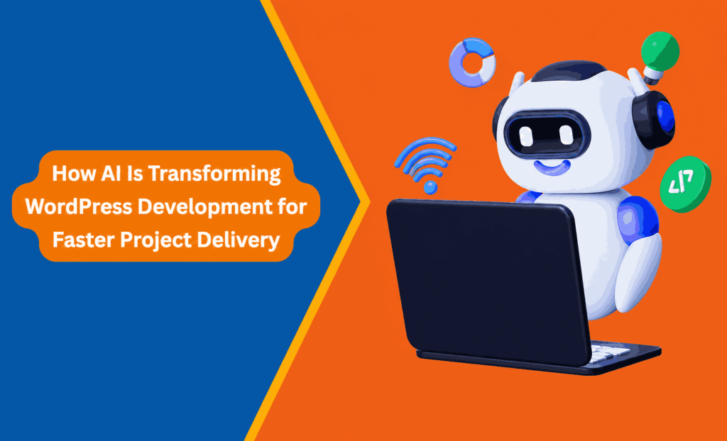 How AI Impacts WordPress Development?