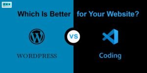 WordPress vs Coding which is best